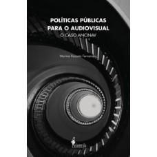 Políticas públicas para o audiovisual