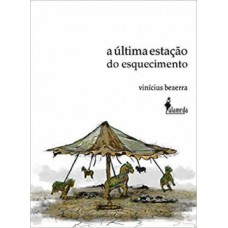 A última estação do esquecimento