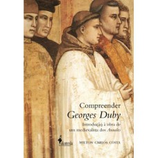 Compreender Georges Duby