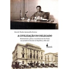 A civilização do delegado