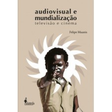 Audiovisual e mundialização