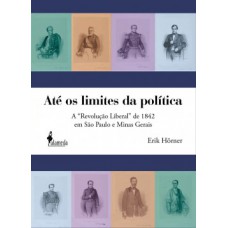 Até os limites da política