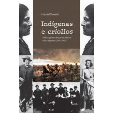 Indígenas e criollos