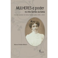Mulheres e poder no Alto Sertão da Bahia