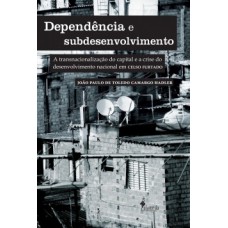 Dependência e subdesenvolvimento