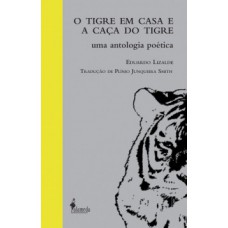 O tigre em casa e a caça do tigre