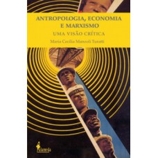 Antropologia, economia e marxismo