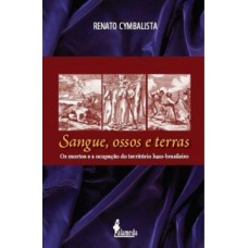 Sangue, ossos e terras