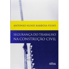 Segurança Do Trabalho Na Construção Civil