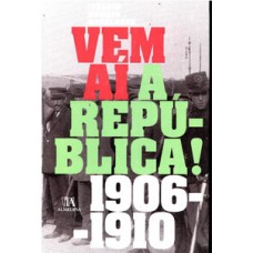 Vem aí a república!