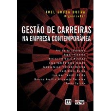 Gestão De Carreiras Na Empresa Contemporânea