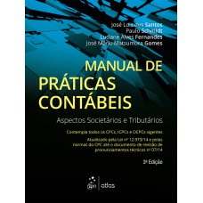 Manual de práticas contábeis : aspectos societários e tributários