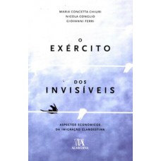 O exército dos invisíveis