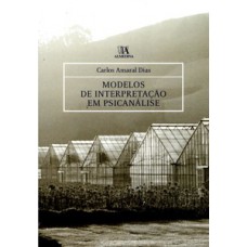 Modelos de interpretação em psicanálise Modelos de interpretação em psicanálise