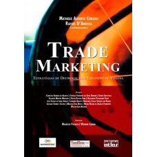 Trade Marketing: Estratégias De Distribuição E Execução De Vendas