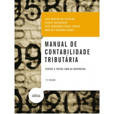 Manual de contabilidade tributária : textos e testes com as respostas