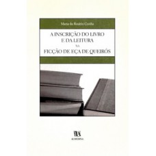 A inscrição do livro e da leitura na ficção de Eça de Queirós