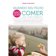 Quando seu filho não quer comer (ou come demais)