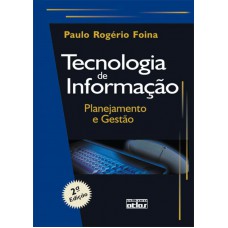 Tecnologia De Informação: Planejamento E Gestão