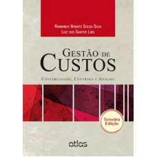 Gestão De Custos: Contabilidade, Controle E Análise