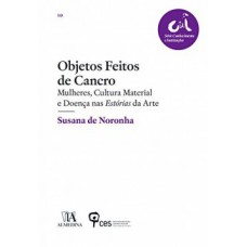 Objetos feitos de cancro