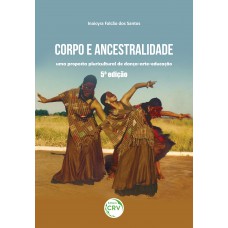 Corpo e ancestralidade