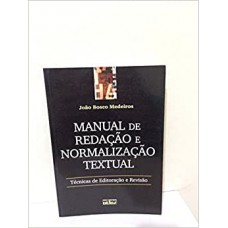Manual De Redação E Normalização Textual: Técnicas De Editoração E Revisão