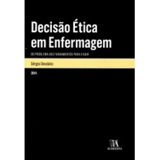 Decisão ética em enfermagem