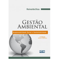 Gestão Ambiental: Responsabilidade Social E Sustentabilidade