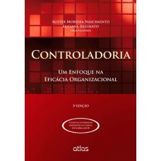 Controladoria: Um Enfoque Na Eficácia Organizacional