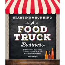 Starting & Running a Food Truck Business