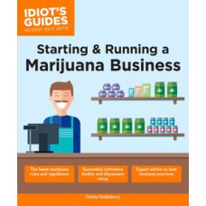 Starting & Running a Marijuana Business