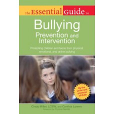 The Essential Guide to Bullying