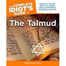 The Complete Idiot''''s Guide to the Talmud