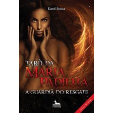 Tarô da Maria Padilha - A guardiã do resgate