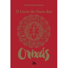 O livro de ouro dos orixás