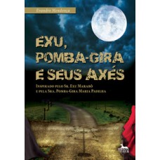 Exu, pomba-gira e seus axés