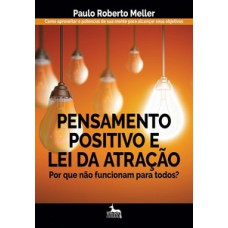 Pensamento positivo e lei da atração