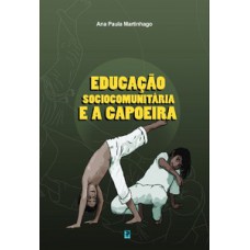 Educação sociocomunitária e a capoeira