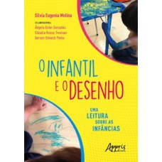 O infantil e o desenho: uma leitura sobre as infâncias