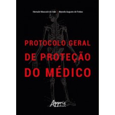 Protocolo geral de proteção do médico