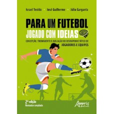 Para um futebol jogado com ideias