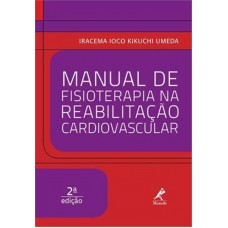 Manual de fisioterapia na reabilitação cardiovascular