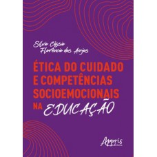 Ética do cuidado e competências socioemocionais na educação