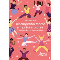 Desempenho motor em pré-escolares