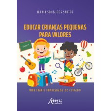 Educar crianças pequenas para valores