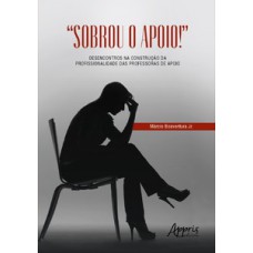 “Sobrou o Apoio!”