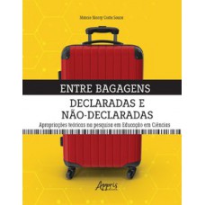 Entre bagagens declaradas e não-declaradas