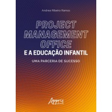 Project management office e a educação infantil