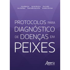 Protocolos para diagnóstico de doenças em peixes